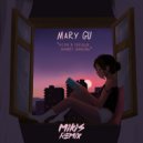 Mary Gu - Если В Сердце Живет Любовь