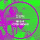 MODOR - Deeps Of A Memory (Ataman Live Remix)