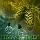 Dj Asia - Hayat Simdi (Mix)