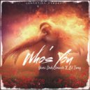 Yuri Da Smash & Lil Tony SA - Who's You (feat. Lil Tony SA)