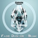 Fade Duster - Blink (Original Mix)