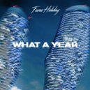 Fame Holiday - What A Year ()