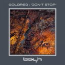 GoldRed - Don't Stop