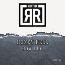 Honey Hell - How I Do (Original mix)