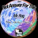 Mr. Rog - Easy Up (Original Mix)