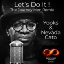 Yooks & Nevada Cato - Let\'s Do it ! (The Journey Men Remix)