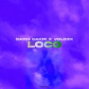 Barış Çakır, VOLB3X - Loco (Original Mix)