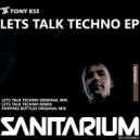 Tony Ess - Lets talk techno (Original Mix)