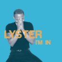 Lyster - I\'m In (Original Mix)