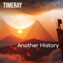 TimeRay - Another History (Original Mix)