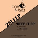 2Sleep - The Slide