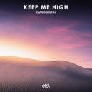 Damian Breath - Keep Me High (8D Audio)