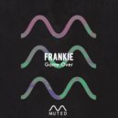 Frankie (Spain) - Madness