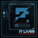 IT LIVES - Authenticator (Original Mix)