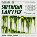 Flashmob - Superman Can't Fly