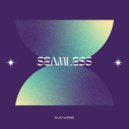 Ducharme - Seamless (Original Mix)