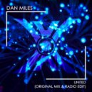 Dan Miles (US) - United (Radio Edit)