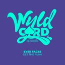Eyes Faces - Supercharged