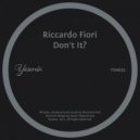 Riccardo Fiori - Don't It?