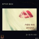 Dionigi - Stop Sex (Future Mix)