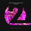 Denis Airwave & Jasmine Dean - Runaway