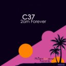 C37 - 2am Forever