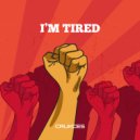 Crukces - I\'m Tired ()