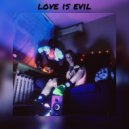 love is evil - Часть Откровения (Original Mix)