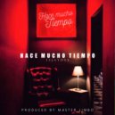 IsJayDee - Hace Mucho Tiempo ()