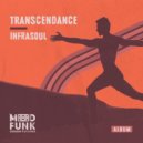 Infrasoul - Too Good To You
