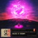 Charles B, Milan Tavares Feat Dread Mc - Buss It Down