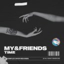 MY&FRIENDS - Time