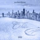 ImJustDane - Chicago Cold ()