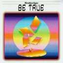Brothertiger - Be True