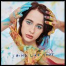 Sophia Anne Caruso - Thing Like That ()