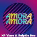 HP Vince & Ralphie Dee - Amora Amora