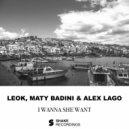 LeoK, Maty Badini & Alex Lago - I Wanna You