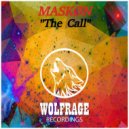 MASKØN - ''The Call''