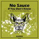 No Sauce - Make That Ass Shake