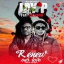 JAY P - RENEWAL OUR LOVE ()