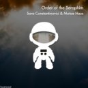 Sara Constantinovici  &  Motoe Haus  - Order of the Seraphim
