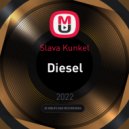 Slava Kunkel - Diesel
