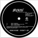 Jesse Rose - Didnt I - Audion Remix