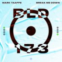 Mark Taaffe - Break Me Down (Extended Mix)