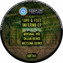LUKE&FLEX - Inferno (Wiccuwa Remix)
