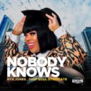 Nya Jones, Deep Soul Syndicate - Nobody Knows (Instrumental)
