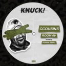 Ccousins - Room 69
