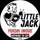 Yuichi Inoue - Nothing To Say