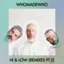 WhoMadeWho - Hi & Low