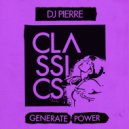 DJ Pierre - Generate Power 2017